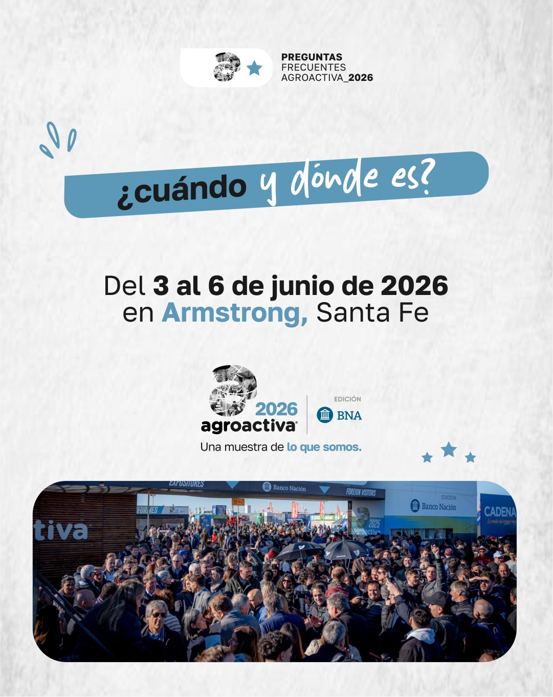 Lo que ten&eacute;s que saber antes de venir a Agroactiva 2026